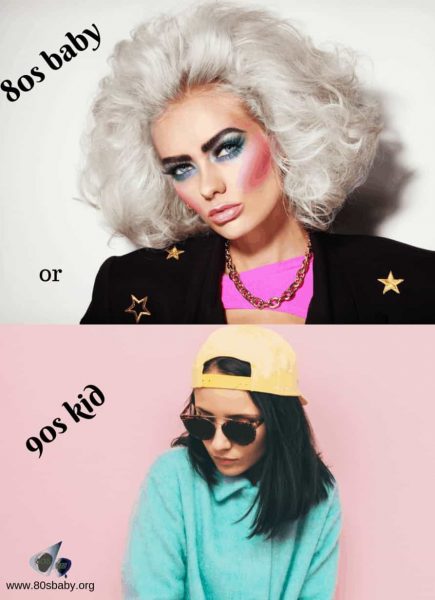 80s baby or 90s kids